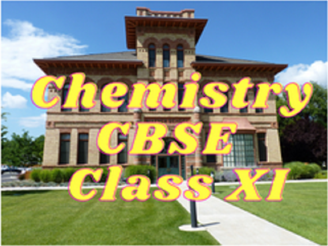 Chemistry (CBSE) - Class XI